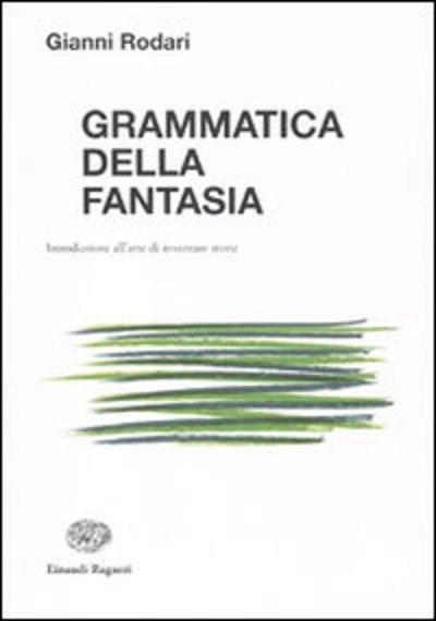 "Libri cult per insegnanti": "Grammatica della fantasia" | Giunti Scuola "Libri cult per insegnanti": "Grammatica della fantasia" | Giunti Scuola