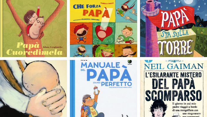 Libri da leggere per il papà, con il papà, sul papà... | Giunti Scuola Libri da leggere per il papà, con il papà, sul papà... | Giunti Scuola