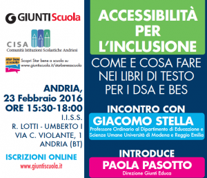 LIBRI DI TESTO ACCESSIBILI: NE PARLA GIACOMO STELLA IL 23 FEBBRAIO AD ANDRIA | Giunti Scuola LIBRI DI TESTO ACCESSIBILI: NE PARLA GIACOMO STELLA IL 23 FEBBRAIO AD ANDRIA | Giunti Scuola