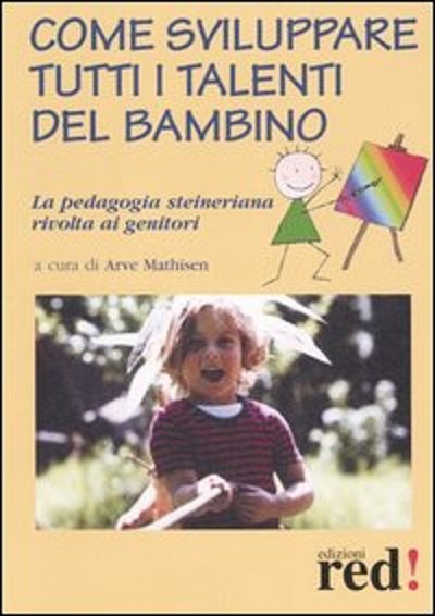 "Libri per i genitori": "Come sviluppare tutti i talenti del bambino" | Giunti Scuola