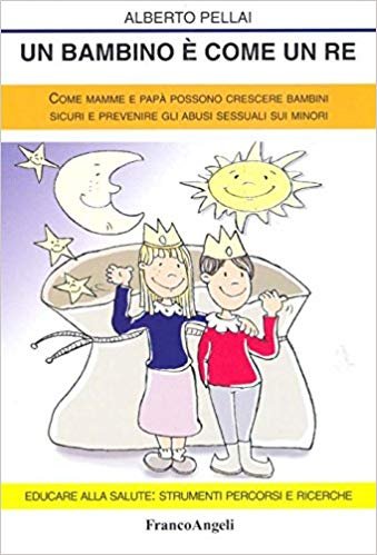 "Libri su temi speciali e difficili": "Un bambino è come un re..." | Giunti Scuola "Libri su temi speciali e difficili": "Un bambino è come un re..." | Giunti Scuola