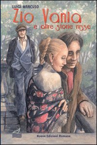 Lo zio Vania e altre storie russe | Giunti Scuola
