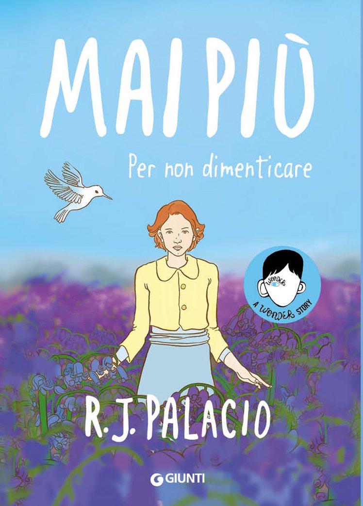“Mai più”: la storia di una ragazza ebrea sotto il nazismo | Giunti Scuola “Mai più”: la storia di una ragazza ebrea sotto il nazismo | Giunti Scuola