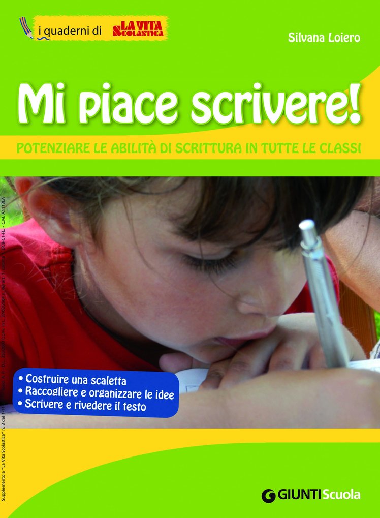 “Mi piace scrivere!” – Un quaderno operativo a prezzo speciale per tutti gli abbonati di “La Vita Scolastica” 2012-2013 | Giunti Scuola “Mi piace scrivere!” – Un quaderno operativo a prezzo speciale per tutti gli abbonati di “La Vita Scolastica” 2012-2013 | Giunti Scuola