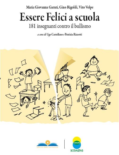 Milano - Presentazione "Essere felici a scuola" | Giunti Scuola Milano - Presentazione "Essere felici a scuola" | Giunti Scuola