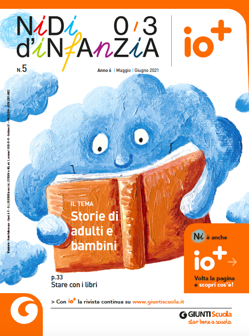 Nidi d'infanzia di Maggio-Giugno: il nido è #storie di adulti e bambini | Giunti Scuola