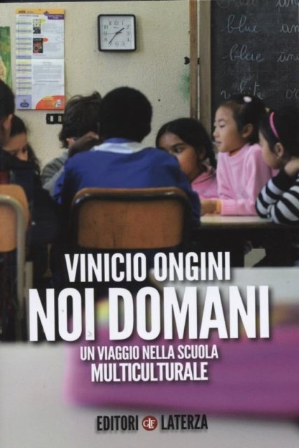 Noi domani: un viaggio nella scuola multiculturale | Giunti Scuola