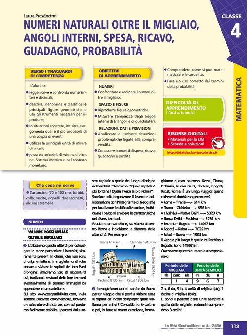 Numeri naturali oltre il migliaio, angoli interni, spesa, ricavo, guadagno, probabilità | Giunti Scuola Numeri naturali oltre il migliaio, angoli interni, spesa, ricavo, guadagno, probabilità | Giunti Scuola