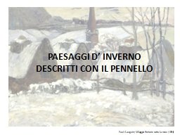 Paesaggi innevati nell'arte | Giunti Scuola Paesaggi innevati nell'arte | Giunti Scuola