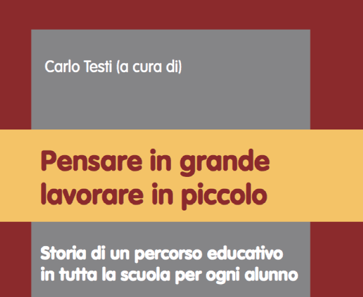 Pensare in grande per lavorare in piccolo | Giunti Scuola Pensare in grande per lavorare in piccolo | Giunti Scuola