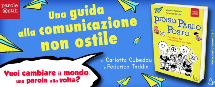 "Penso, parlo, posto": suggerimenti per una comunicazione non ostile | Giunti Scuola "Penso, parlo, posto": suggerimenti per una comunicazione non ostile | Giunti Scuola