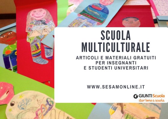 Per una scuola multiculturale di qualità | Giunti Scuola Per una scuola multiculturale di qualità | Giunti Scuola