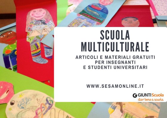 Per una scuola multiculturale di qualità | Giunti Scuola