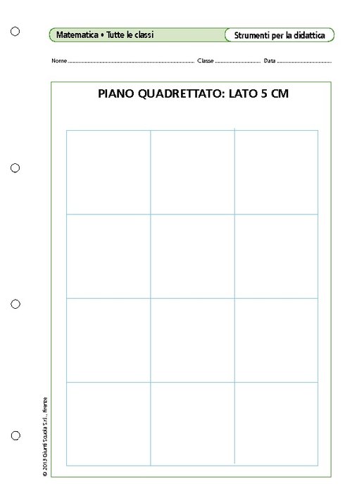 Piano quadrettato: lato 5 cm | Giunti Scuola Piano quadrettato: lato 5 cm | Giunti Scuola