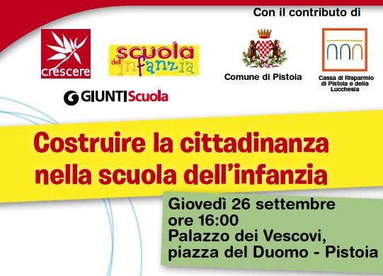 Pistoia - Convegno "Costruire la cittadinanza nella scuola dell’infanzia" | Giunti Scuola Pistoia - Convegno "Costruire la cittadinanza nella scuola dell’infanzia" | Giunti Scuola