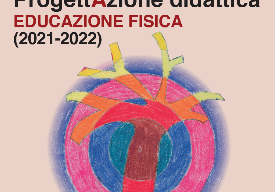 Progettazione didattica di Educazione fisica Annata 2021-2022