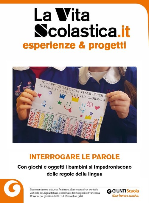 Progetto-sperimentazione, di riflessione sulla lingua, realizzato dagli alunni dell’IC1 di Pescantina (VR) | Giunti Scuola Progetto-sperimentazione, di riflessione sulla lingua, realizzato dagli alunni dell’IC1 di Pescantina (VR) | Giunti Scuola