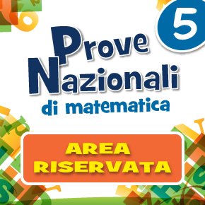 Prove Nazionali di Matematica - classe 5 - Area Riservata | Giunti Scuola