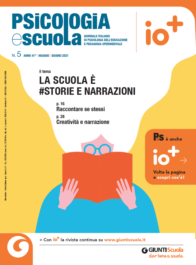 Psicologia e scuola di Maggio-Giugno: la scuola è #Storie e narrazioni | Giunti Scuola Psicologia e scuola di Maggio-Giugno: la scuola è #Storie e narrazioni | Giunti Scuola
