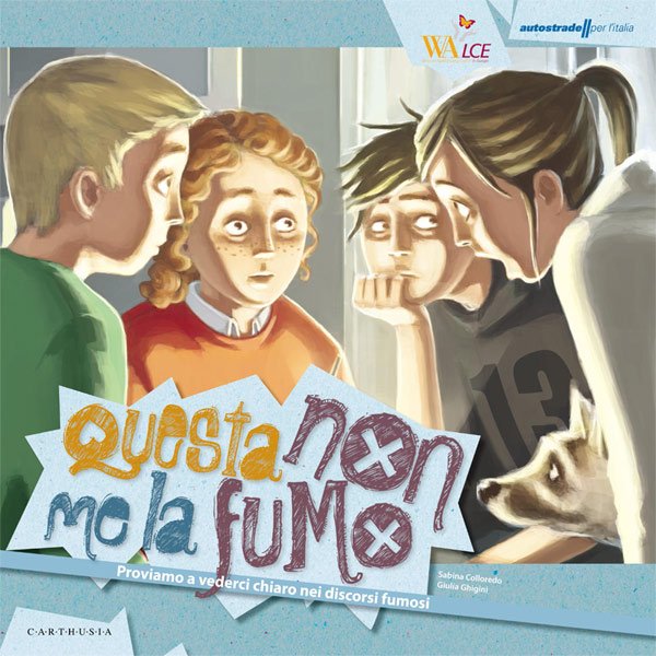 Questa non me la fumo | Giunti Scuola Questa non me la fumo | Giunti Scuola
