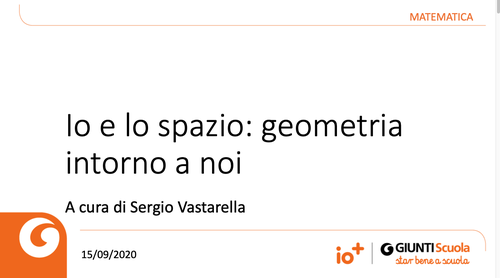 Slide | Io e lo spazio: geometria intorno a noi | Giunti Scuola