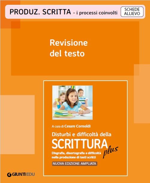 Revisione del testo (ed. PLUS) | Giunti Scuola Revisione del testo (ed. PLUS) | Giunti Scuola