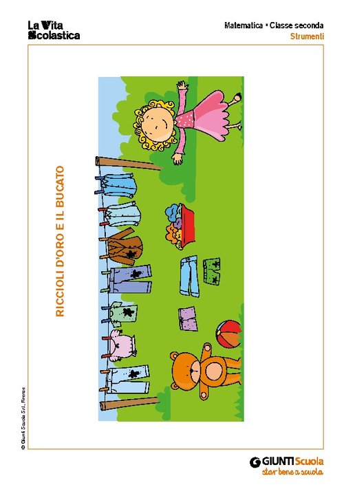 Riccioli d'oro e il bucato | Giunti Scuola Riccioli d'oro e il bucato | Giunti Scuola