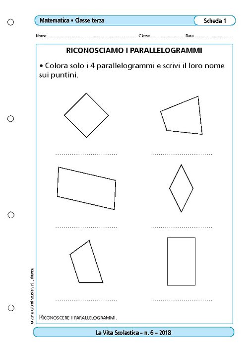 Riconosciamo i parallelogrammi | Giunti Scuola Riconosciamo i parallelogrammi | Giunti Scuola