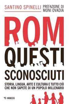 Rom, questi sconosciuti | Giunti Scuola Rom, questi sconosciuti | Giunti Scuola