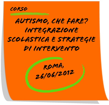 ROMA - Corso "Autismo, che fare? Integrazione scolastica e strategie di intervento" | Giunti Scuola ROMA - Corso "Autismo, che fare? Integrazione scolastica e strategie di intervento" | Giunti Scuola