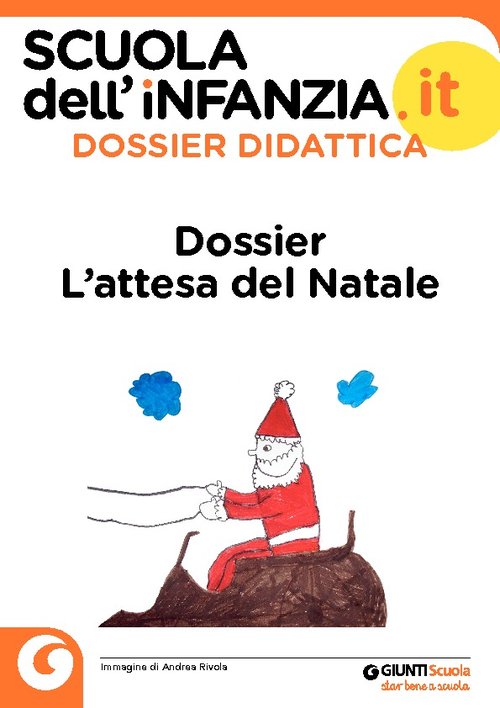 SCELTI_PER_TE_N_3_2019_DOSSIER_DIDATTICA_Dossier_Attesa_Natale.pdf | Giunti Scuola