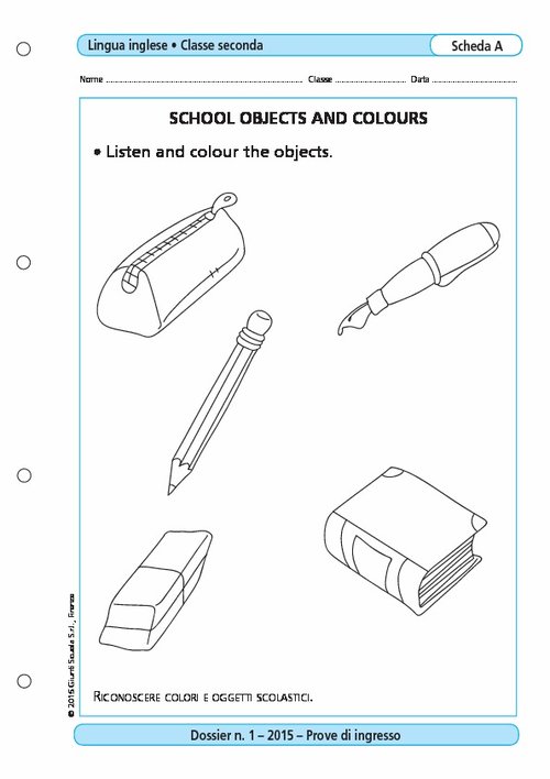 School objects and colours | Giunti Scuola School objects and colours | Giunti Scuola
