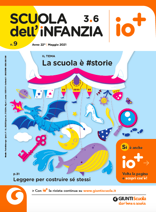 Scuola dell'infanzia di Maggio: la scuola è #storie | Giunti Scuola