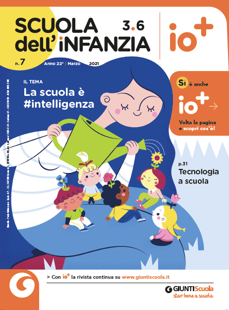 Scuola dell'infanzia di Marzo: la scuola è #intelligenza | Giunti Scuola