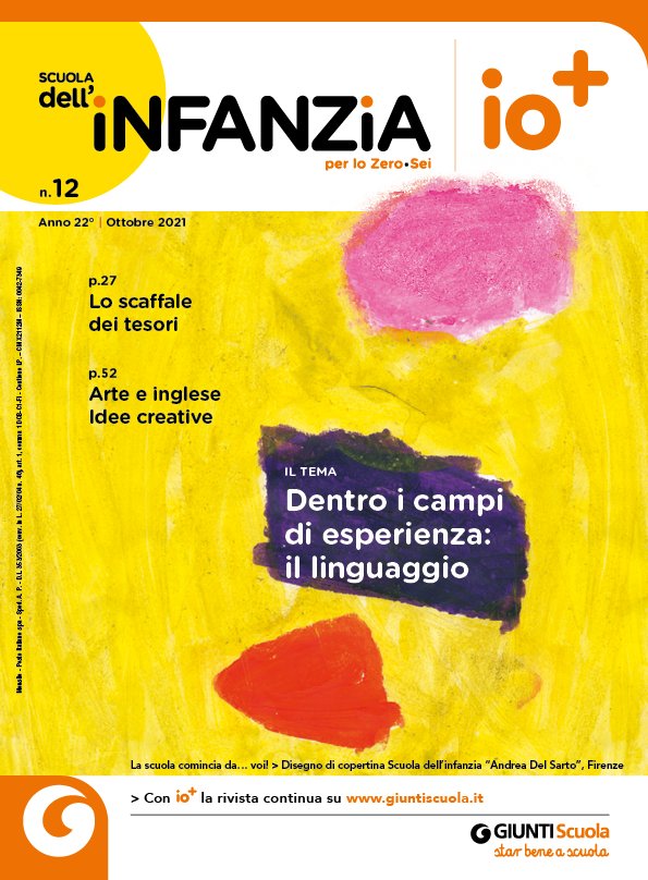 Scuola dell'infanzia di ottobre. Dentro i campi dell'esperienza: | Giunti Scuola