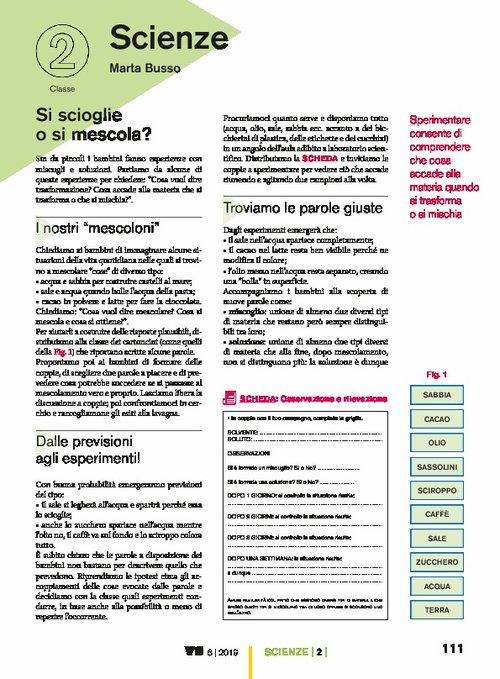 Si scioglie o si mescola? | Giunti Scuola Si scioglie o si mescola? | Giunti Scuola