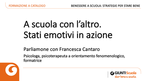 Slide | A scuola con l'altro: stati emotivi in azione | Giunti Scuola Slide | A scuola con l'altro: stati emotivi in azione | Giunti Scuola
