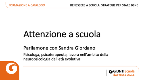 Slide | Attenzione a scuola | Giunti Scuola Slide | Attenzione a scuola | Giunti Scuola