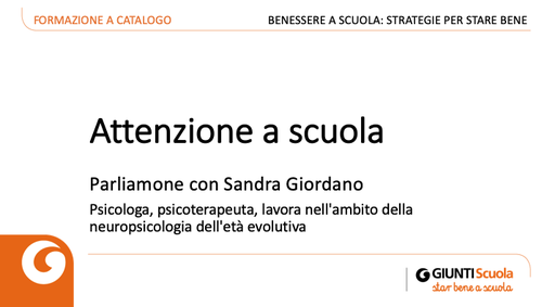 Slide | Attenzione a scuola | Giunti Scuola