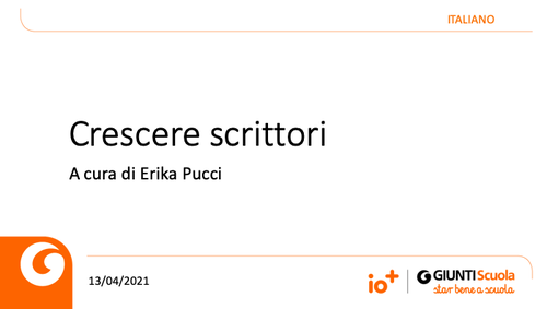 Slide | Crescere scrittori | Giunti Scuola