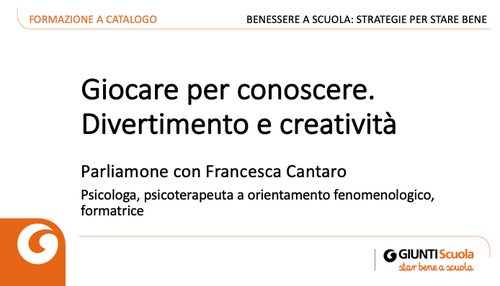 Slide | Giocare per conoscere. Divertimento e creatività | Giunti Scuola Slide | Giocare per conoscere. Divertimento e creatività | Giunti Scuola