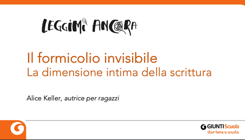 Webinar | Il formicolio invisibile: la dimensione intima della scrittura | Giunti Scuola