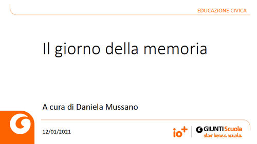 Slide | Il giorno della memoria | Giunti Scuola Slide | Il giorno della memoria | Giunti Scuola