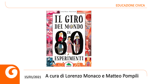 Slide| Il giro del mondo in 80 esperimenti | Giunti Scuola