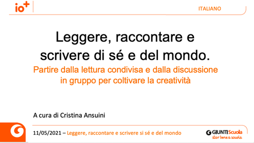 Slide | Leggere, raccontare e scrivere di sé e del mondo | Giunti Scuola Slide | Leggere, raccontare e scrivere di sé e del mondo | Giunti Scuola