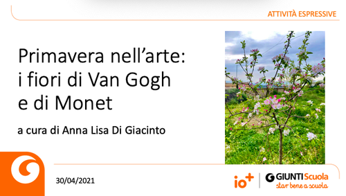Slide | Primavera nell'arte: i fiori di Van Gogh e di Monet | Giunti Scuola