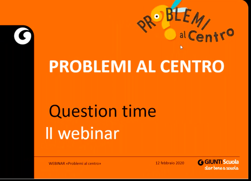 Webinar | Problemi al centro - Question Time - II appuntamento | Giunti Scuola