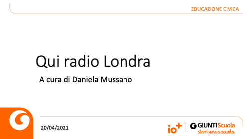 Slide | Viva Radio Londra | Giunti Scuola Slide | Viva Radio Londra | Giunti Scuola