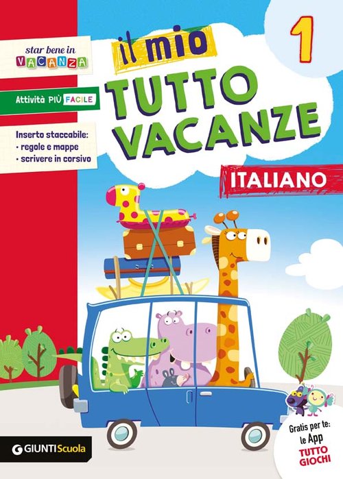 Soluzioni Il mio Tutto vacanze - Italiano 1 | Giunti Scuola