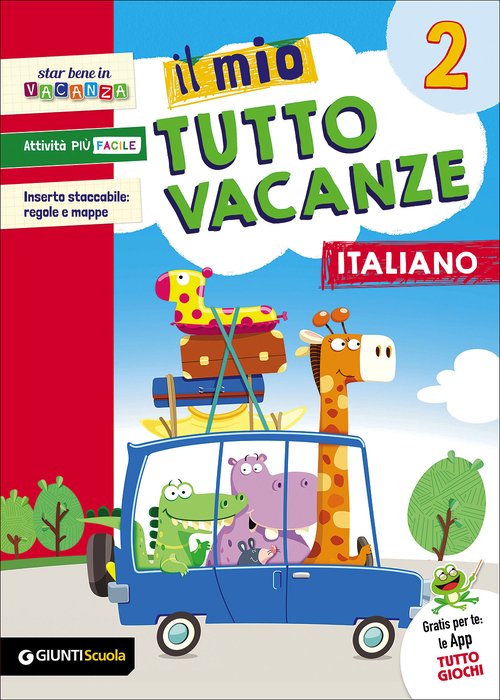 Soluzioni Il mio Tutto vacanze - Italiano 2 | Giunti Scuola